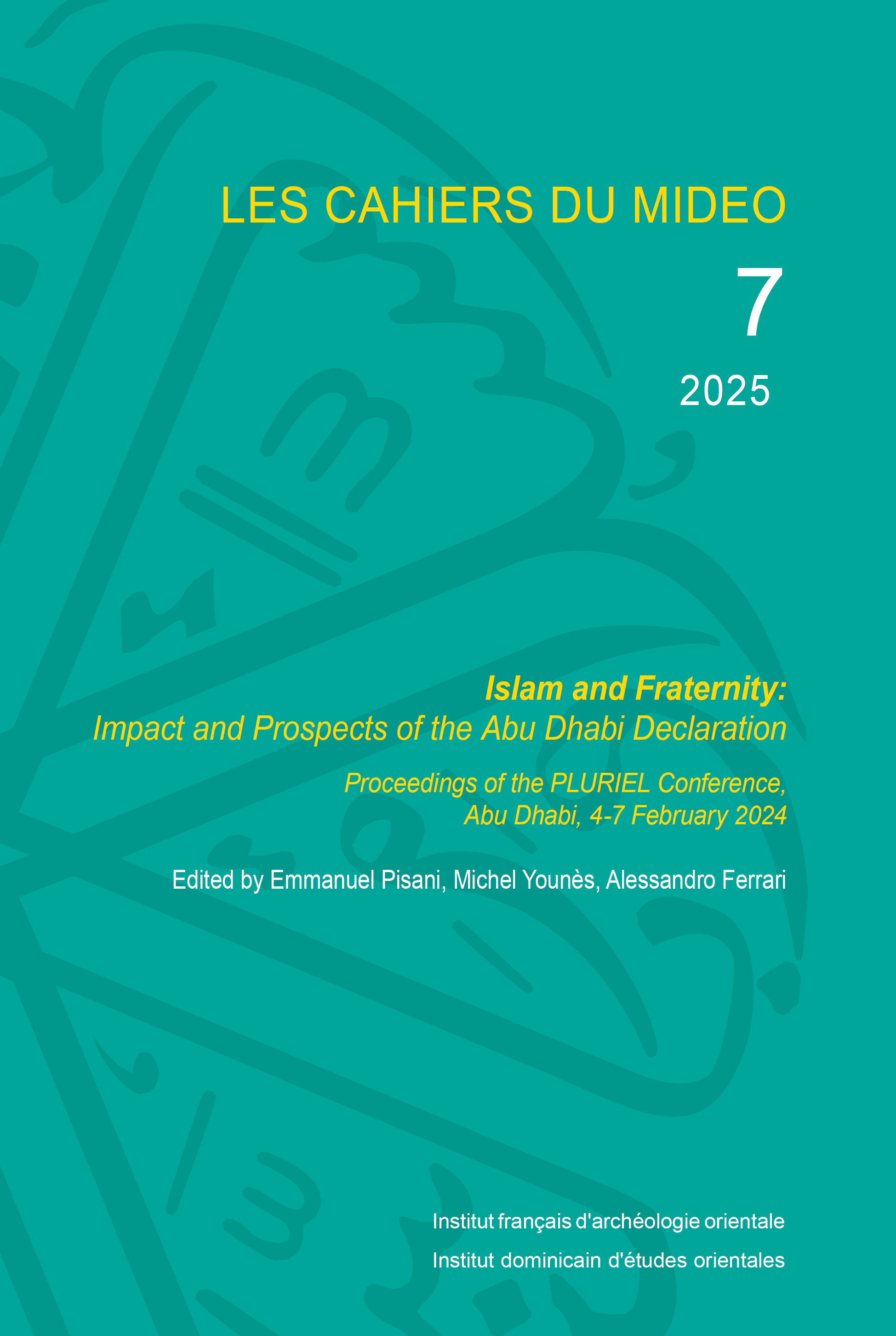 Islam and Fraternity: Impact and Prospects of the Abu Dhabi Declaration